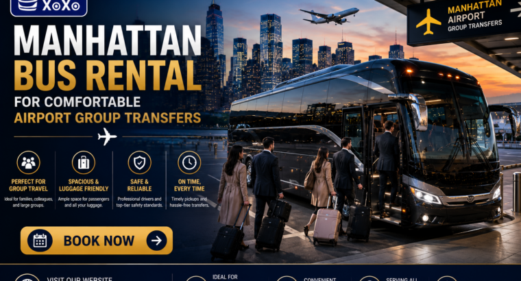 Manhattan Bus Rental for Comfortable Airport Group Transfers