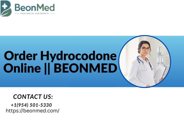 Order Hydrocodone Online for Pain Relief || BEONMED