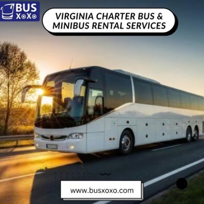 Hire Our Virginia Charter Bus service for comfortable journey – BUSXOXO LLC