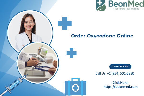 Order Oxycodone Online: Uses, Safety, and Responsible Use