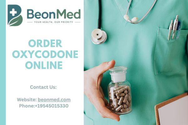 Order Oxycodone Online || BEONMED
