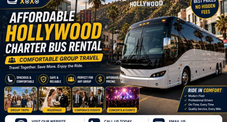Hollywood Motor Coach Rentals | Comfortable Group Travel Made Easy