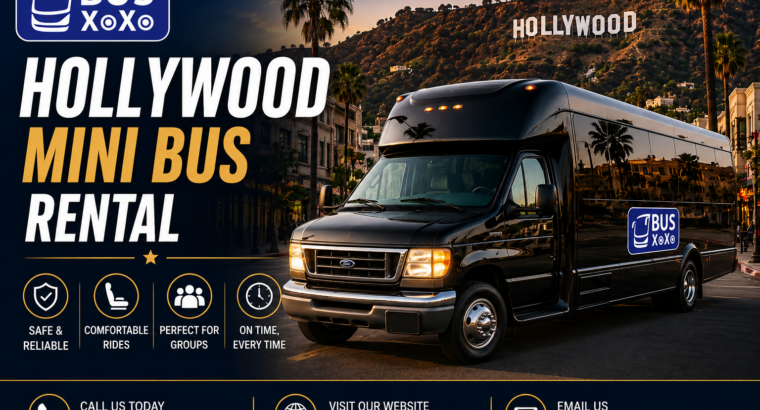 Hollywood Minibus Rentals | Comfortable Transportation for Small Groups